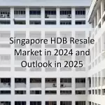 Singapore HDB Resale Market in 2024 and Outlook in 2025